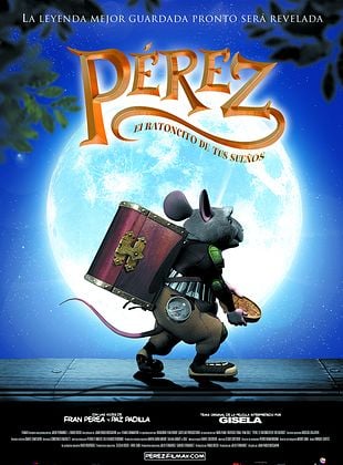 Cartel de Pérez, el ratoncito de tus sueños