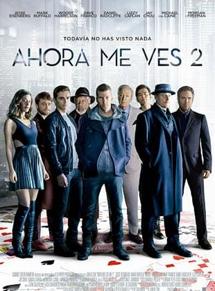 Cartel de  Ahora me ves 2