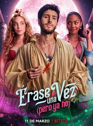 Cartel de Érase una vez… Pero ya no